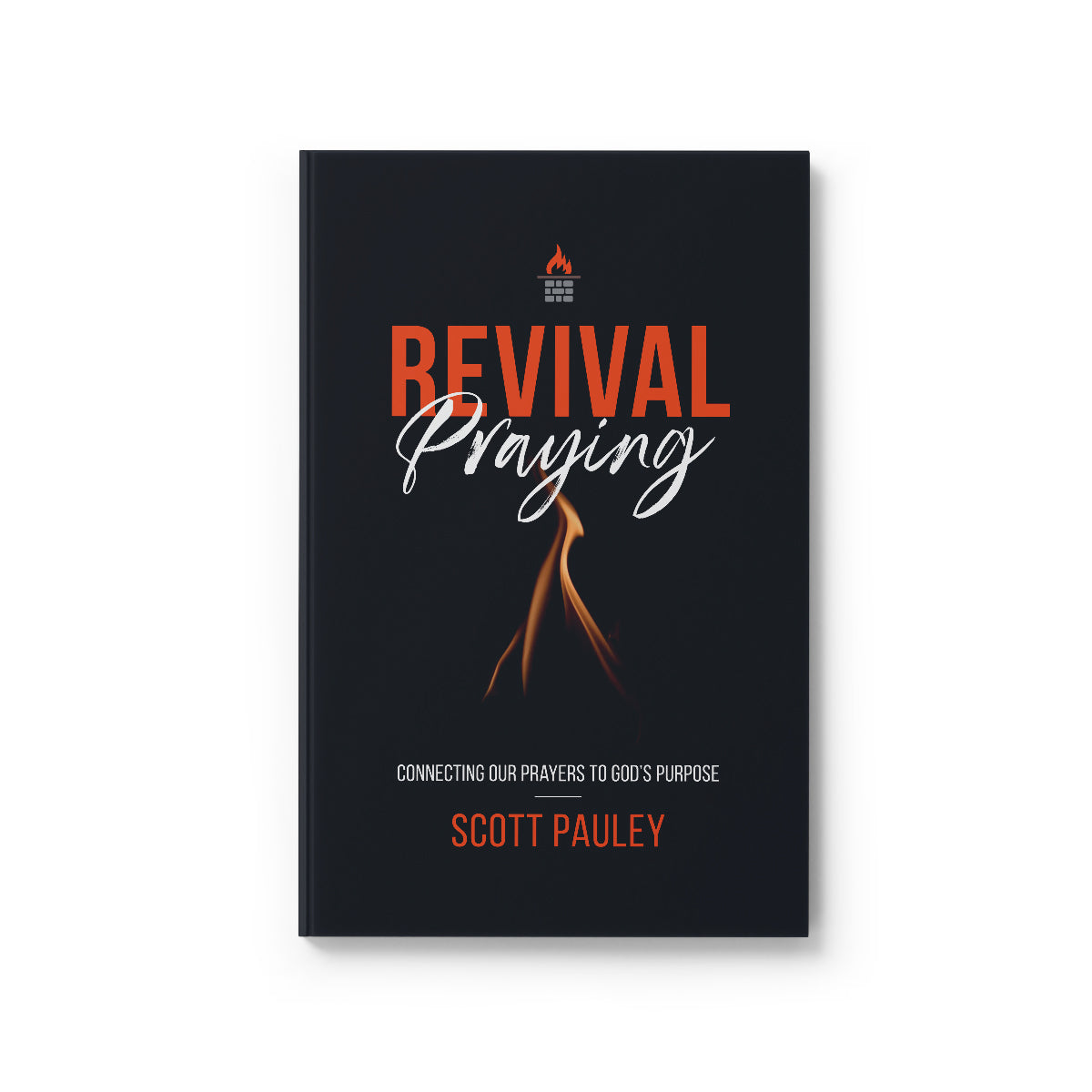 Revival Praying by Scott Pauley